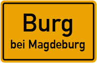 Ortsschild Burg.bei Magdeburg
